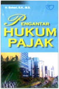 Pengantar hukum pajak/ Bohari