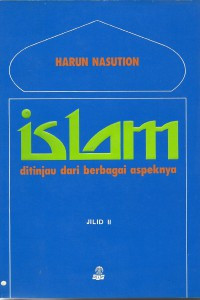 Islam ditinjau dari berbagai aspeknya jilid II/Harun Nasution
