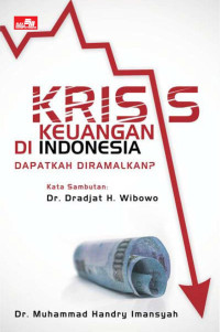 Krisis Keuangan di Indonesia: dapatkah diramalkan?/