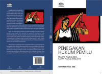 Penegakan hukum pemilu/ Topo Santoso