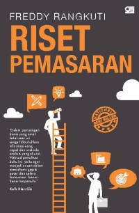 Riset pemasaran / Freddy Rangkuti