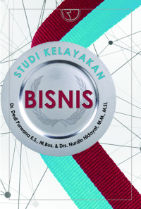 Image of Studi kelayakan bisnis / Dedi Purwana;Nurdin Hidayat