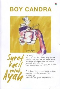 Surat kecil untuk ayah/ Boy Chandra