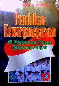 Image of Pendidikan kewarganegaraan di perguruan tinggi muhammadiyah/Tukiran Taniredja