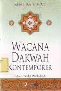 Wacana dakwah kontemporer/Abdul Basit
