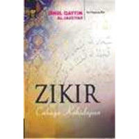 Zikir cahaya kehidupan / Ibnul Qayyim Al-Jauziyah